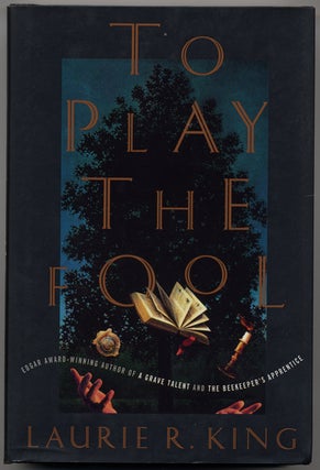 #140494) TO PLAY THE FOOL. Laurie R. King