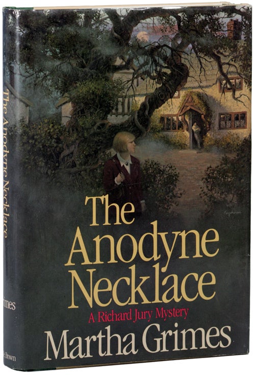 (#140501) THE ANODYNE NECKLACE. Martha Grimes.