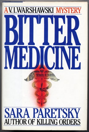 #140510) BITTER MEDICINE. Sara Paretsky