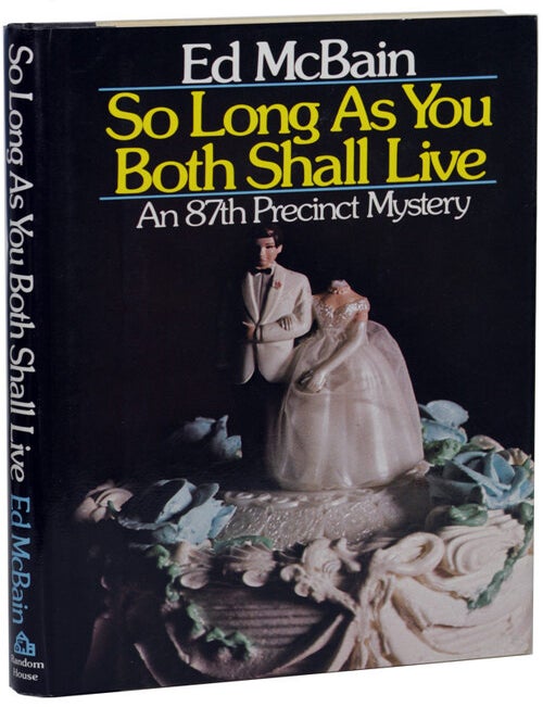 (#140535) SO LONG AS YOU BOTH SHALL LIVE. Evan Hunter, "Ed McBain."