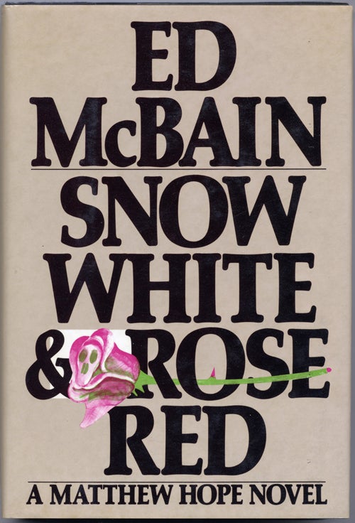 (#140544) SNOW WHITE AND ROSE RED. Evan Hunter, "Ed McBain."