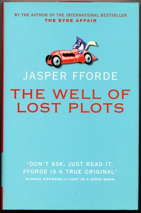 #140556) THE WELL OF LOST PLOTS. Jasper Fforde