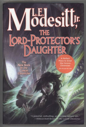 #140576) THE LORD-PROTECTOR'S DAUGHTER: THE SEVENTH BOOK OF THE COREAN CHRONICLES. L. E....