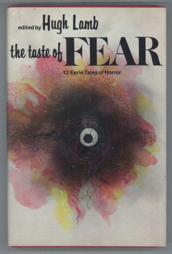 (#140620) THE TASTE OF FEAR: THIRTEEN EERIE TALES OF HORROR. Hugh Lamb.