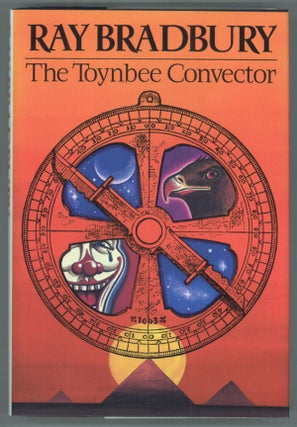 #140710) THE TOYNBEE CONVECTOR: STORIES. Ray Bradbury