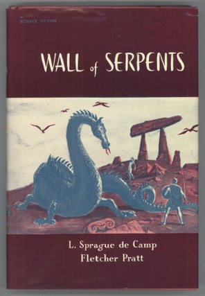 #140824) WALL OF SERPENTS. L. Sprague De Camp, Fletcher Pratt