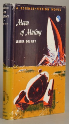 #140825) MOON OF MUTINY. Lester Del Rey