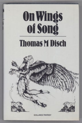 #140868) ON WINGS OF SONG. Thomas M. Disch
