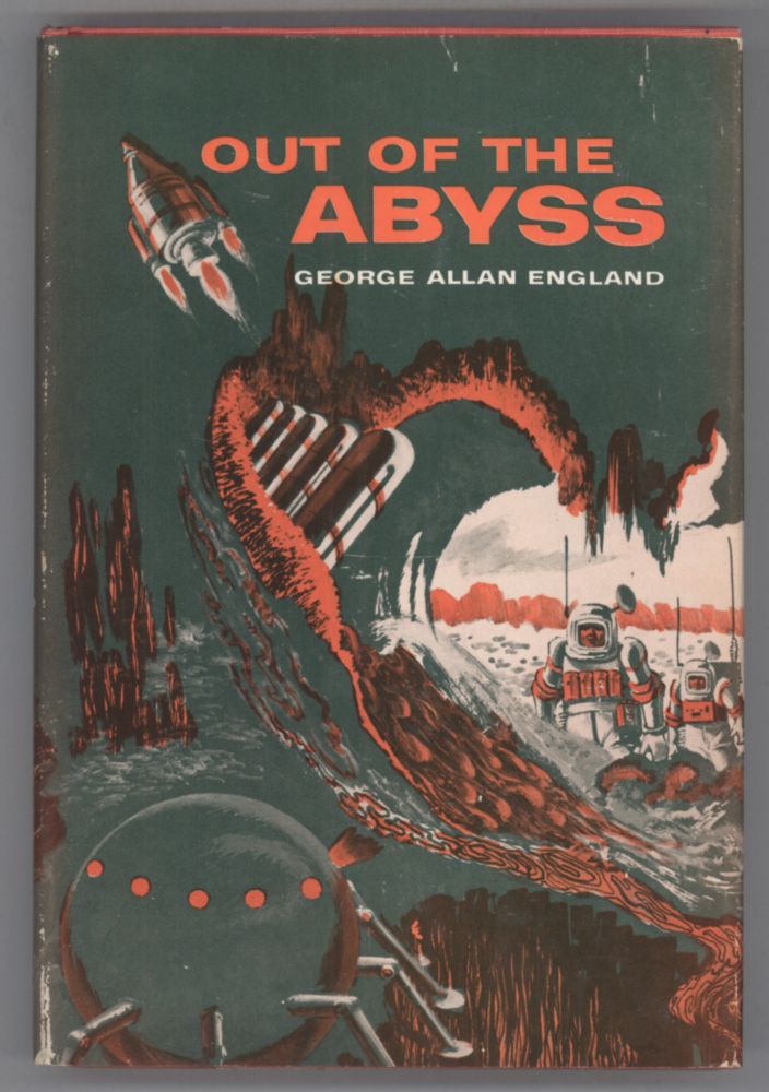 (#140885) OUT OF THE ABYSS. George Allan England.