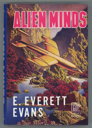 #140890) ALIEN MINDS. E. Everett Evans