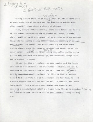 #140971) 'A GIFT OF THE GODS" [Short story]. Typed manuscript (TMs), with numerous autograph...