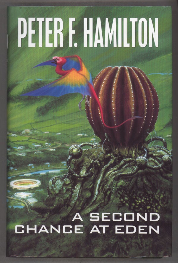 (#141014) A SECOND CHANCE AT EDEN. Peter F. Hamilton.
