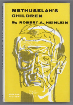 #141049) METHUSELAH'S CHILDREN. Robert A. Heinlein