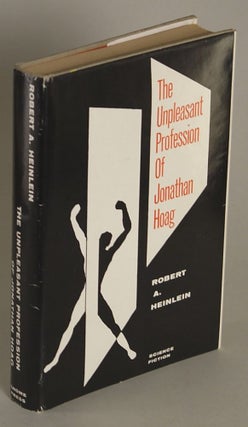 #141062) THE UNPLEASANT PROFESSION OF JONATHAN HOAG. Robert A. Heinlein