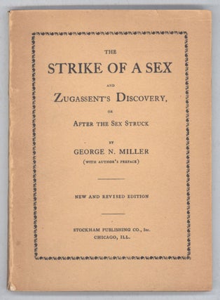 #141163) THE STRIKE OF A SEX and ZUGASSENT'S DISCOVERY, OR AFTER THE SEX STRUCK ... (with...