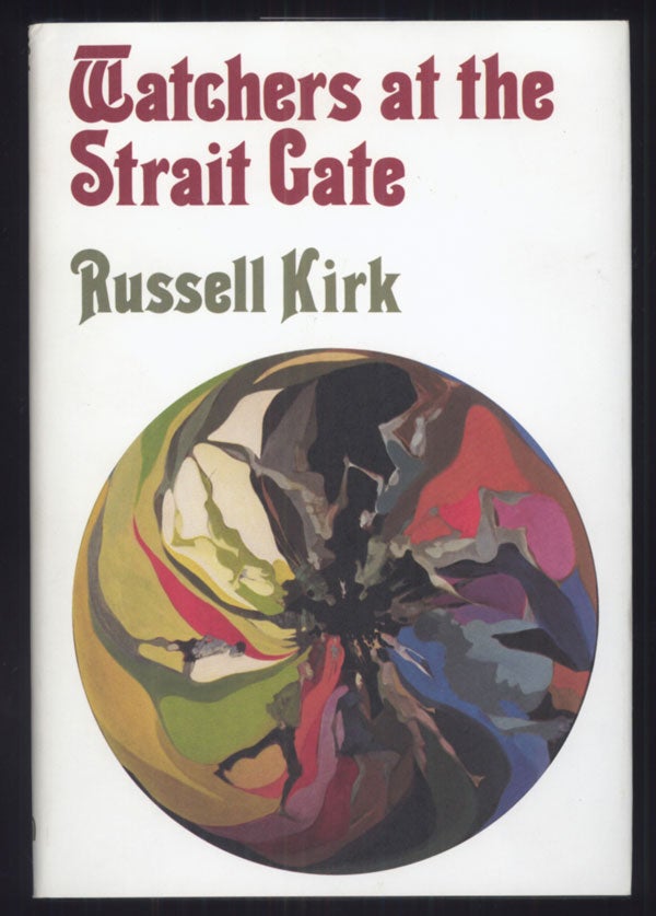 (#141210) WATCHERS AT THE STRAIT GATE: MYSTICAL TALES. Russell Kirk.