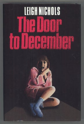 #141216) THE DOOR TO DECEMBER. Dean Koontz, "Leigh Nichols."