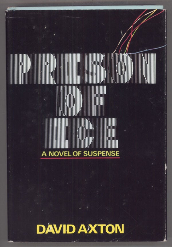 (#141228) PRISON OF ICE [by] David Axton [pseudonym]. Dean Koontz, "David Axton."