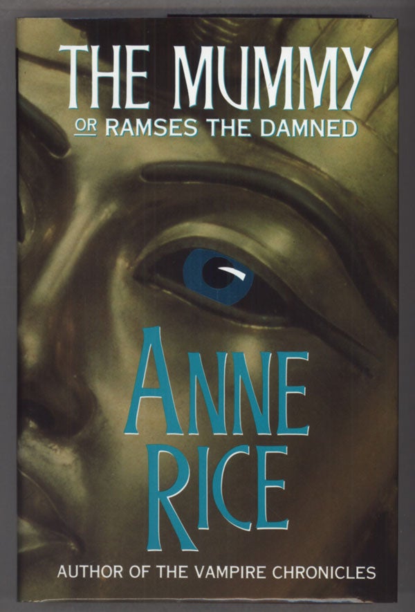(#141368) THE MUMMY OR RAMSES THE DAMNED. Anne Rice.