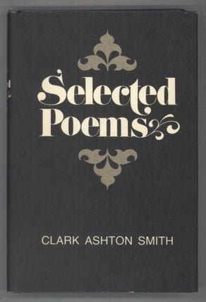#141405) SELECTED POEMS. Clark Ashton Smith