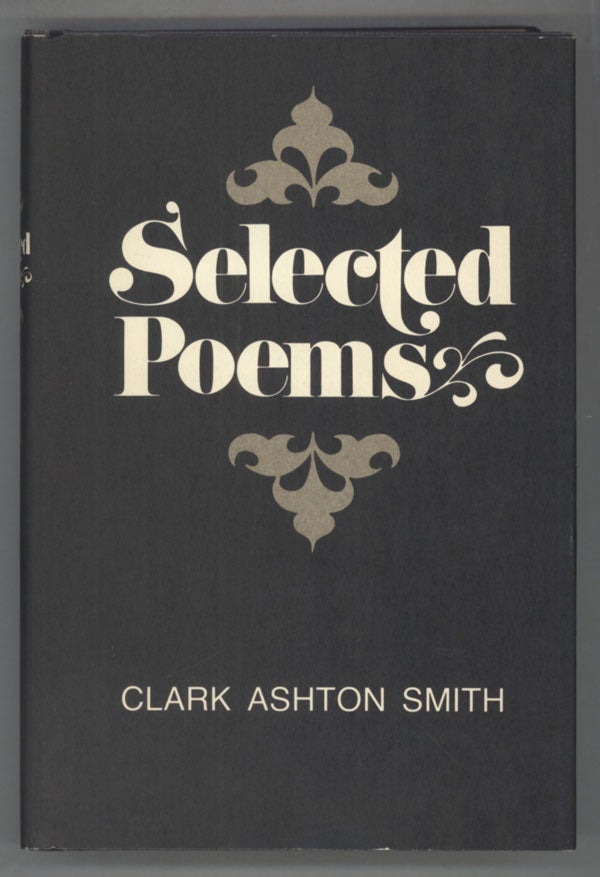 (#141405) SELECTED POEMS. Clark Ashton Smith.
