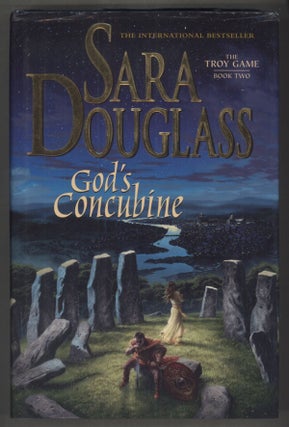 #141464) GOD'S CONCUBINE: THE TROY GAME: BOOK TWO. Sara Douglass