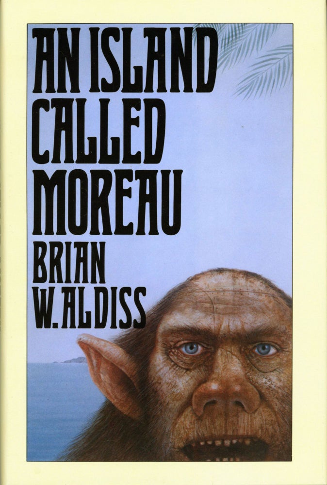 (#141627) AN ISLAND CALLED MOREAU. Brian Aldiss.