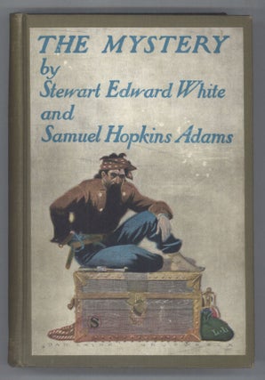 #141671) THE MYSTERY. Stewart Edward White, Samuel Hopkins Adams