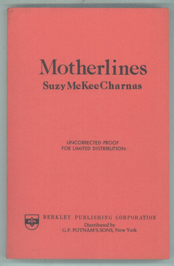 (#141692) MOTHERLINES. Suzy McKee Charnas.