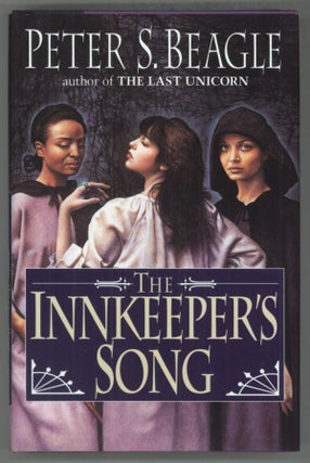 #141701) THE INNKEEPER'S SONG. Peter Beagle