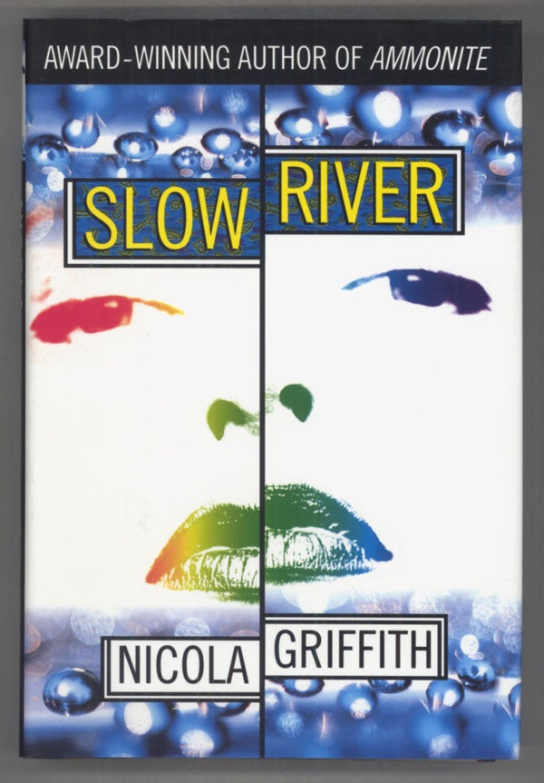 (#141792) SLOW RIVER. Nicola Griffith.