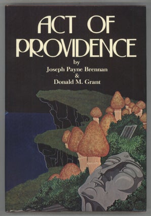 #141908) ACT OF PROVIDENCE. Joseph Payne Brennan, Donald M. Grant