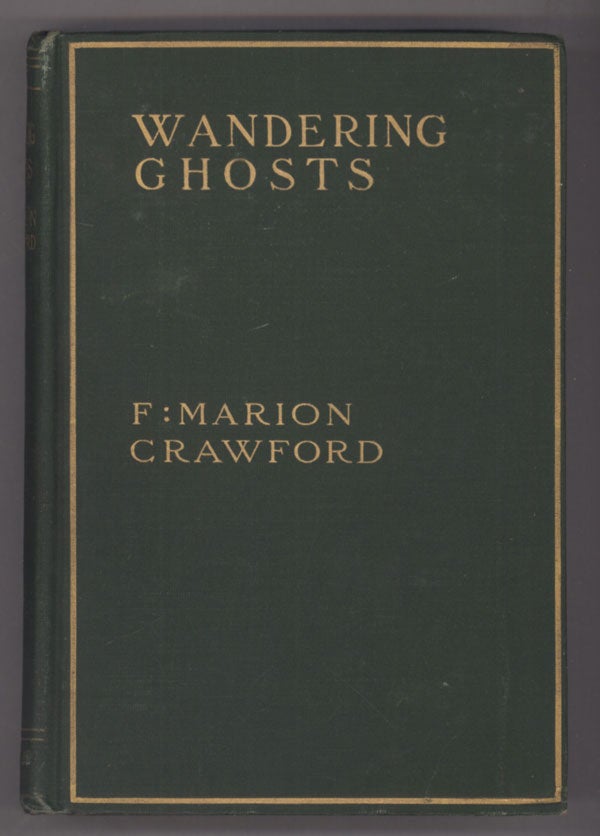 (#141951) WANDERING GHOSTS. Crawford, Marion.