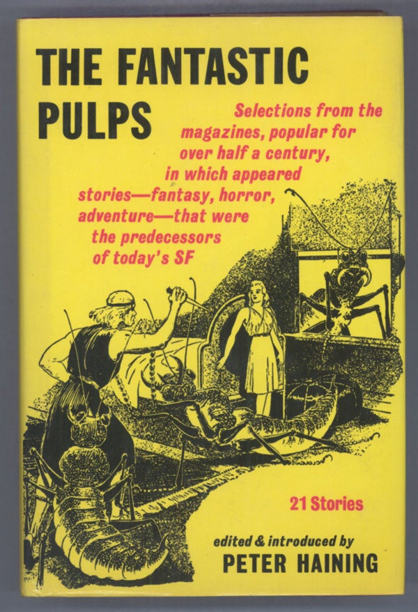 (#141972) THE FANTASTIC PULPS. Peter Haining.