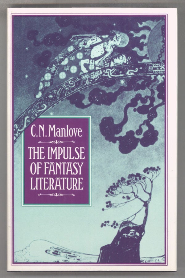 (#142071) THE IMPULSE OF FANTASY LITERATURE. Manlove.