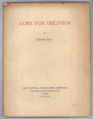 #142130) ALMS FOR OBLIVION. Edward Doro