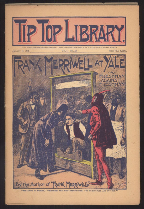 (#142206) "Frank Merriwell at Yale; or, Freshman Against Freshman" in TIP TOP LIBRARY. TIP TOP LIBRARY, Burt L. Standish.