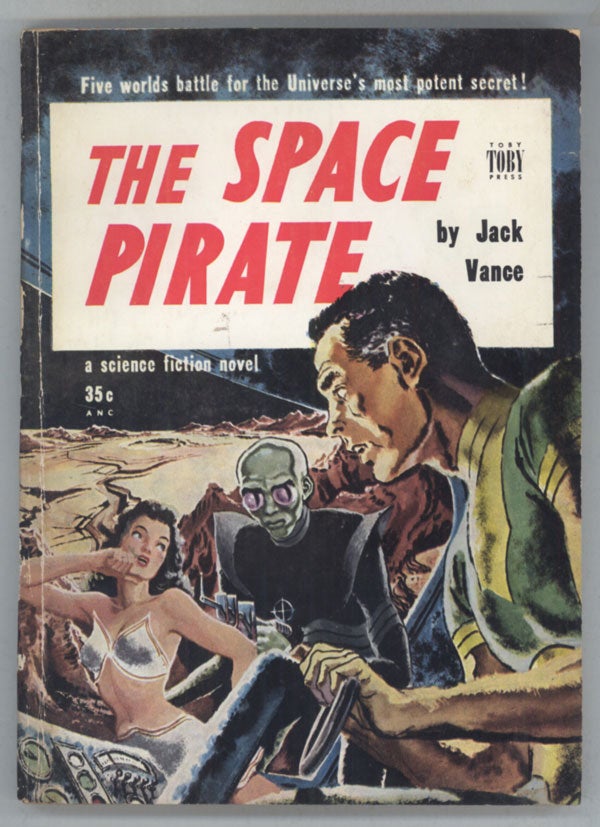 (#142254) THE SPACE PIRATE. John Holbrook Vance, "Jack Vance."