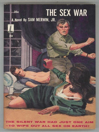 #142326) THE SEX WAR. Sam Merwin, Jr