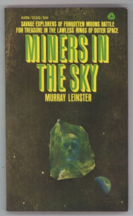 #142334) MINERS IN THE SKY. Murray Leinster, William Fitzgerald Jenkins