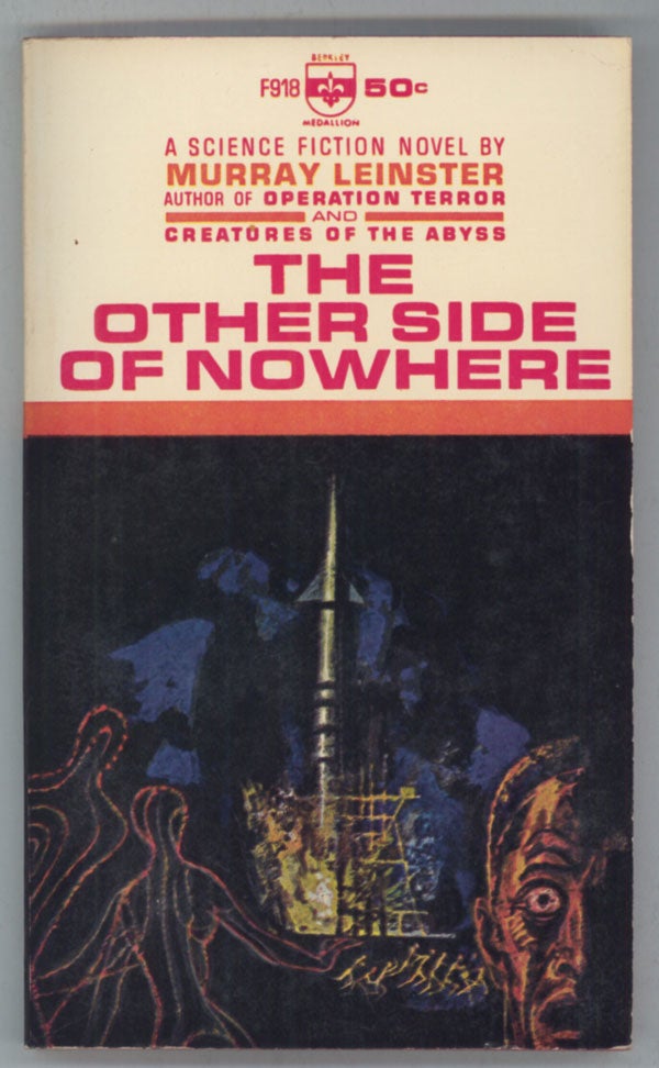 (#142348) THE OTHER SIDE OF NOWHERE. Murray Leinster, William Fitzgerald Jenkins.