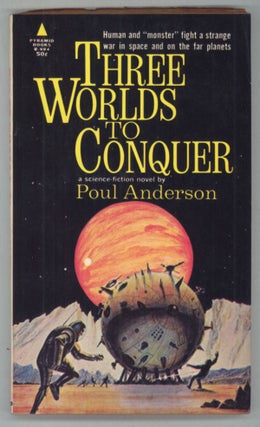 #142402) THREE WORLDS TO CONQUER. Poul Anderson