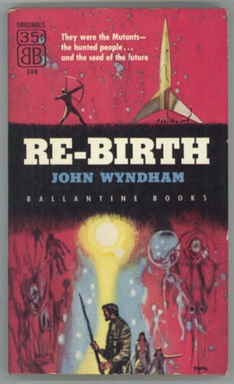 #142469) RE-BIRTH. John Wyndham, John Beynon Harris