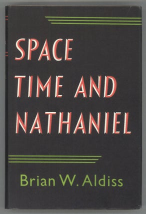 #142597) SPACE, TIME AND NATHANIEL. Brian Aldiss