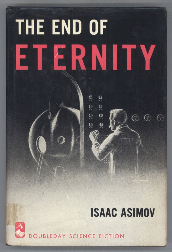 (#142674) THE END OF ETERNITY. Isaac Asimov.