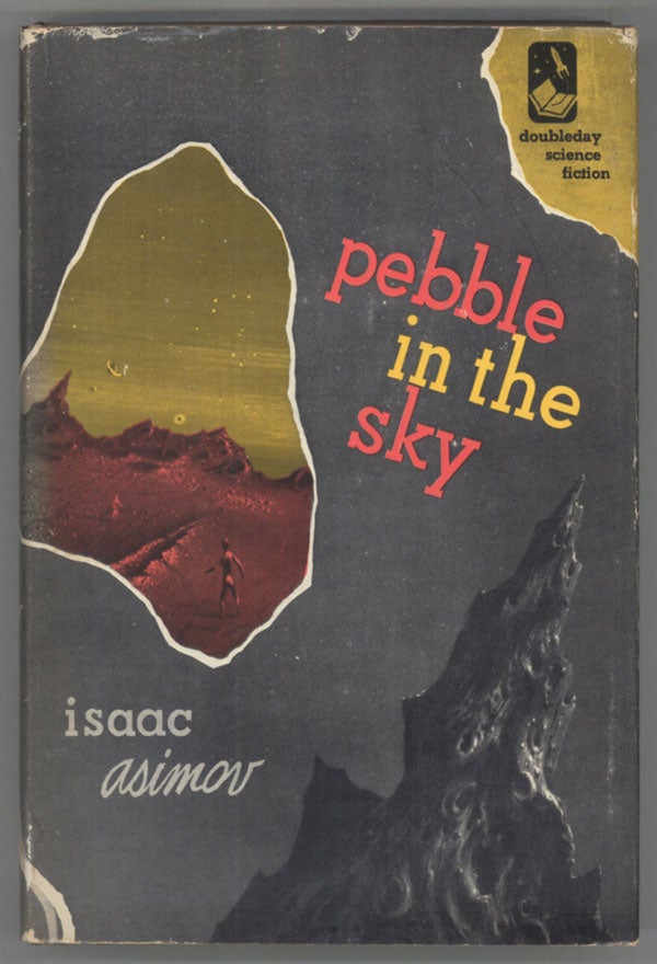 (#142710) PEBBLE IN THE SKY. Isaac Asimov.