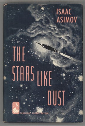 #142712) THE STARS, LIKE DUST. Isaac Asimov