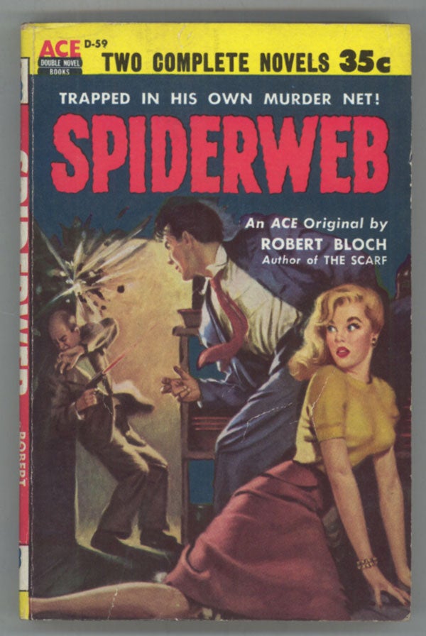 (#142742) SPIDERWEB [bound with] THE CORPSE IN MY BED. Robert Bloch, David Alexander.