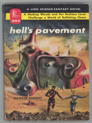 #142780) HELL'S PAVEMENT. Damon Knight