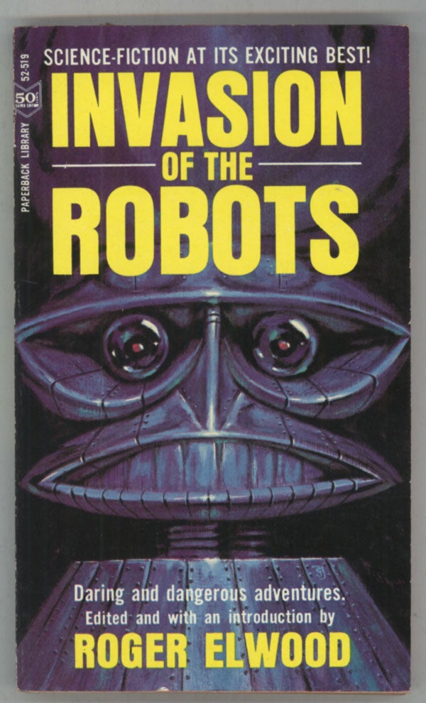 (#142784) INVASION OF THE ROBOTS. Roger Elwood.